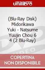 (Blu-Ray Disk) Midorikawa Yuki - Natsume Yuujin Chou 6 4 (2 Blu-Ray) brd