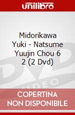 Midorikawa Yuki - Natsume Yuujin Chou 6 2 (2 Dvd) dvd
