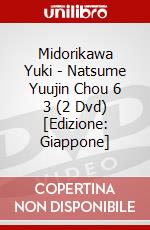 Midorikawa Yuki - Natsume Yuujin Chou 6 3 (2 Dvd) [Edizione: Giappone] dvd