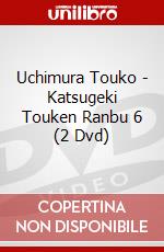 Uchimura Touko - Katsugeki Touken Ranbu 6 (2 Dvd) dvd