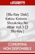 (Blu-Ray Disk) Katou Kotono - Shoukoku No Altair Vol.3 (3 Blu-Ray) brd