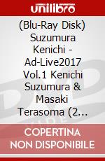 (Blu-Ray Disk) Suzumura Kenichi - Ad-Live2017 Vol.1 Kenichi Suzumura & Masaki Terasoma (2 Blu-Ray) brd