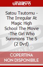 Satou Tsutomu - The Irregular At Magic High School The Movie -The Girl Who Summons The S (2 Dvd) dvd
