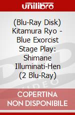 (Blu-Ray Disk) Kitamura Ryo - Blue Exorcist Stage Play: Shimane Illuminati-Hen (2 Blu-Ray) brd