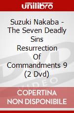 Suzuki Nakaba - The Seven Deadly Sins Resurrection Of Commandments 9 (2 Dvd) dvd