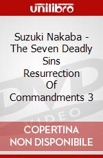 Suzuki Nakaba - The Seven Deadly Sins Resurrection Of Commandments 3 dvd