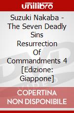 Suzuki Nakaba - The Seven Deadly Sins Resurrection Of Commandments 4 [Edizione: Giappone] dvd