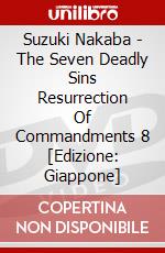 Suzuki Nakaba - The Seven Deadly Sins Resurrection Of Commandments 8 [Edizione: Giappone] dvd