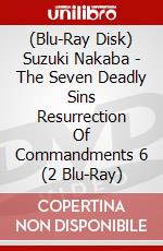 (Blu-Ray Disk) Suzuki Nakaba - The Seven Deadly Sins Resurrection Of Commandments 6 (2 Blu-Ray) brd