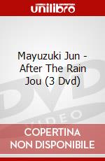Mayuzuki Jun - After The Rain Jou (3 Dvd) dvd