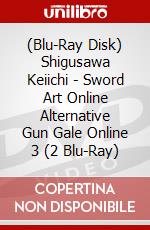 (Blu-Ray Disk) Shigusawa Keiichi - Sword Art Online Alternative Gun Gale Online 3 (2 Blu-Ray) brd