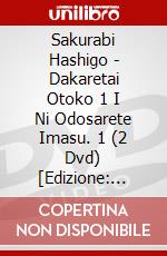 Sakurabi Hashigo - Dakaretai Otoko 1 I Ni Odosarete Imasu. 1 (2 Dvd) [Edizione: Giappone] dvd