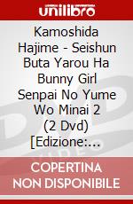 Kamoshida Hajime - Seishun Buta Yarou Ha Bunny Girl Senpai No Yume Wo Minai 2 (2 Dvd) [Edizione: Giappone] dvd