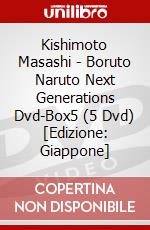 Kishimoto Masashi - Boruto Naruto Next Generations Dvd-Box5 (5 Dvd) [Edizione: Giappone] dvd