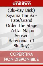 (Blu-Ray Disk) Kiyama Haruki - Fate/Grand Order The Stage -Zettai Majuu Sensen Babylonia- (3 Blu-Ray) brd