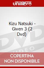 Kizu Natsuki - Given 3 (2 Dvd) dvd