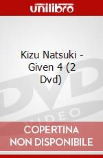Kizu Natsuki - Given 4 (2 Dvd) dvd