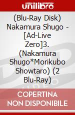 (Blu-Ray Disk) Nakamura Shugo - [Ad-Live Zero]3. (Nakamura Shugo*Morikubo Showtaro) (2 Blu-Ray) brd
