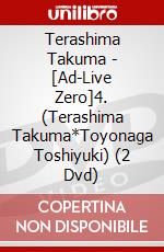 Terashima Takuma - [Ad-Live Zero]4. (Terashima Takuma*Toyonaga Toshiyuki) (2 Dvd) dvd