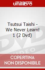 Tsutsui Taishi - We Never Learn! 1 (2 Dvd) dvd