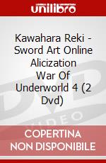 Kawahara Reki - Sword Art Online Alicization War Of Underworld 4 (2 Dvd) dvd