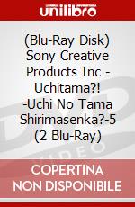 (Blu-Ray Disk) Sony Creative Products Inc - Uchitama?! -Uchi No Tama Shirimasenka?-5 (2 Blu-Ray) brd