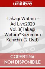 Takagi Wataru - Ad-Live2020 Vol.3(Takagi Wataru*Suzumura Kenichi) (2 Dvd) dvd