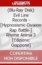 (Blu-Ray Disk) Evil Line Records - [Hypnosismic-Division Rap Battle-] Rhyme Anima 3 [Edizione: Giappone] brd