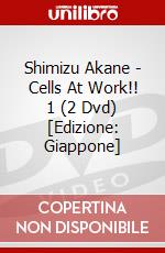 Shimizu Akane - Cells At Work!! 1 (2 Dvd) [Edizione: Giappone] dvd