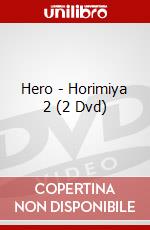 Hero - Horimiya 2 (2 Dvd) dvd