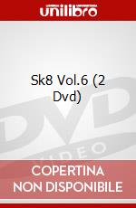Sk8 Vol.6 (2 Dvd) dvd