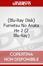 (Blu-Ray Disk) Fumetsu No Anata He 2 (2 Blu-Ray) brd