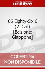 86 Eighty-Six 6 (2 Dvd) [Edizione: Giappone] dvd