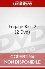 Engage Kiss 2 (2 Dvd) dvd