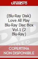 (Blu-Ray Disk) Love All Play Blu-Ray Disc Box Vol.1 (2 Blu-Ray) brd