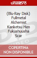 (Blu-Ray Disk) Fullmetal Alchemist Kanketsu Hen Fukushuusha Scar brd