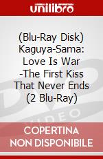 (Blu-Ray Disk) Kaguya-Sama: Love Is War -The First Kiss That Never Ends (2 Blu-Ray) brd