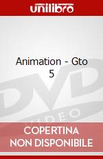 Animation - Gto 5 dvd