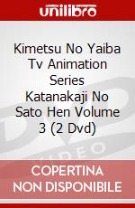 Kimetsu No Yaiba Tv Animation Series Katanakaji No Sato Hen Volume 3 (2 Dvd) dvd