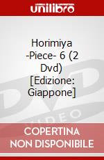 Horimiya -Piece- 6 (2 Dvd) [Edizione: Giappone] dvd