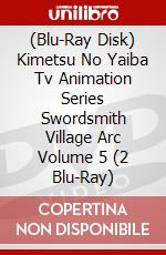 (Blu-Ray Disk) Kimetsu No Yaiba Tv Animation Series Swordsmith Village Arc Volume 5 (2 Blu-Ray) brd