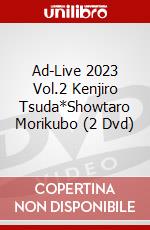 Ad-Live 2023 Vol.2 Kenjiro Tsuda*Showtaro Morikubo (2 Dvd) dvd