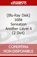 (Blu-Ray Disk) 16Bit Sensation Another Layer 6 (2 Dvd) brd
