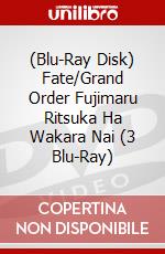 (Blu-Ray Disk) Fate/Grand Order Fujimaru Ritsuka Ha Wakara Nai (3 Blu-Ray) brd