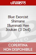 Blue Exorcist Shimane Illuminati Hen Joukan (3 Dvd) dvd
