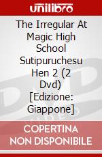 The Irregular At Magic High School Sutipuruchesu Hen 2 (2 Dvd) [Edizione: Giappone] dvd