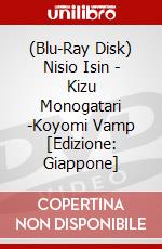 (Blu-Ray Disk) Nisio Isin - Kizu Monogatari -Koyomi Vamp [Edizione: Giappone] brd