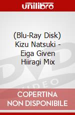 (Blu-Ray Disk) Kizu Natsuki - Eiga Given Hiiragi Mix brd