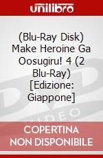 (Blu-Ray Disk) Make Heroine Ga Oosugiru! 4 (2 Blu-Ray) [Edizione: Giappone] brd
