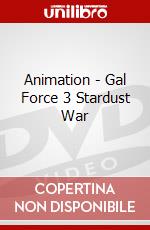 Animation - Gal Force 3 Stardust War dvd
